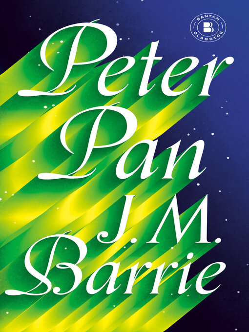 Title details for Peter Pan by J.M. Barrie - Available